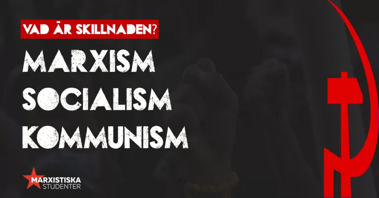 Marxism, socialism, kommunism – Vad är skillnaden? Öppet möte med Marxistiska studenter
