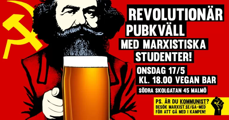 Revolutionär pubkväll med Marxistiska Studenter