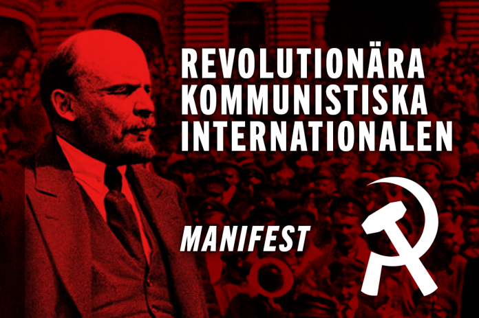 Revolutionära kommunistiska internationalens manifest. Bild: marxist.com