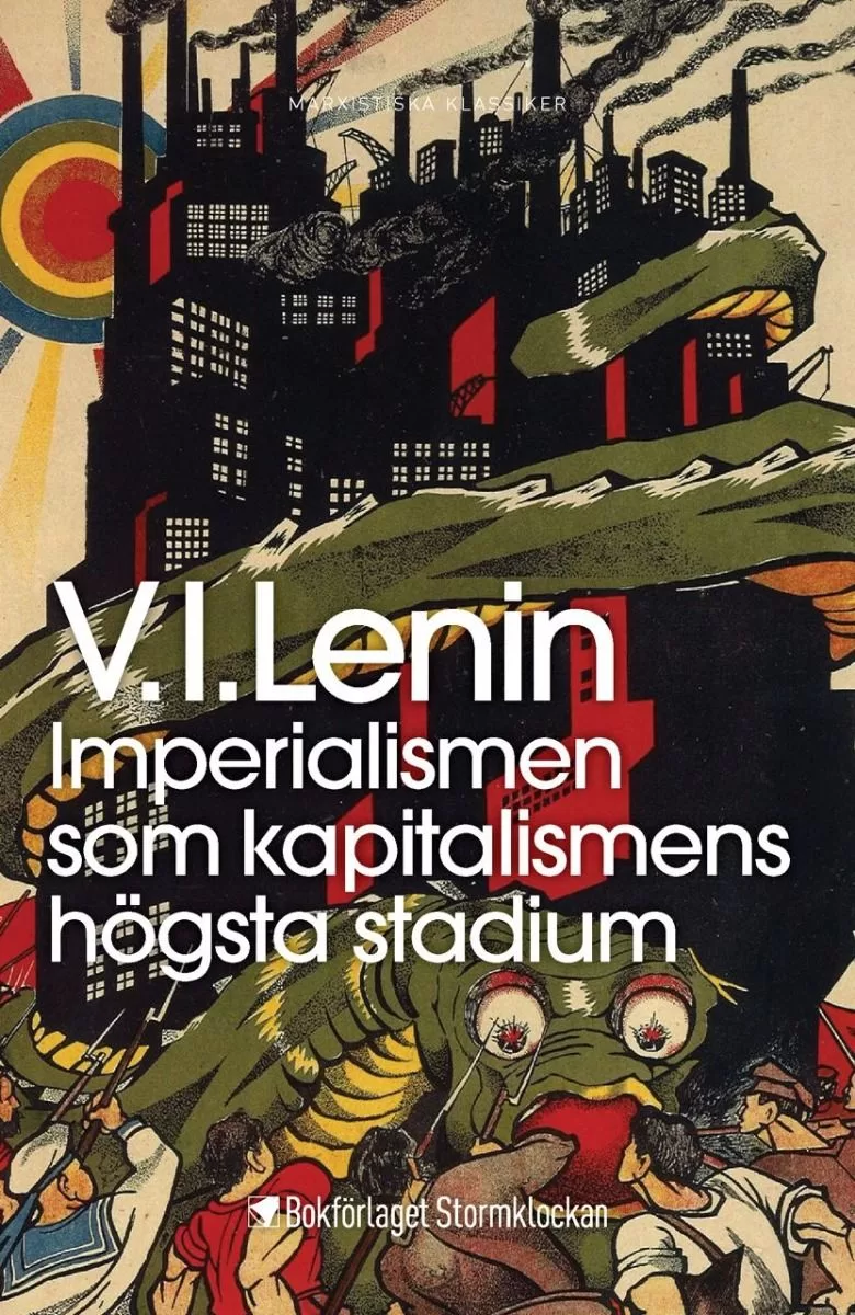Imperialismen Som Kapitalismens Högsta Stadium, V.I. Lenin