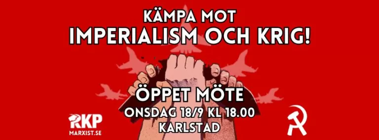 Öppet möte 18/9: Kämpa mot imperialism och krig!